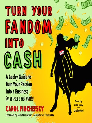 cover image of Turn Your Fandom Into Cash